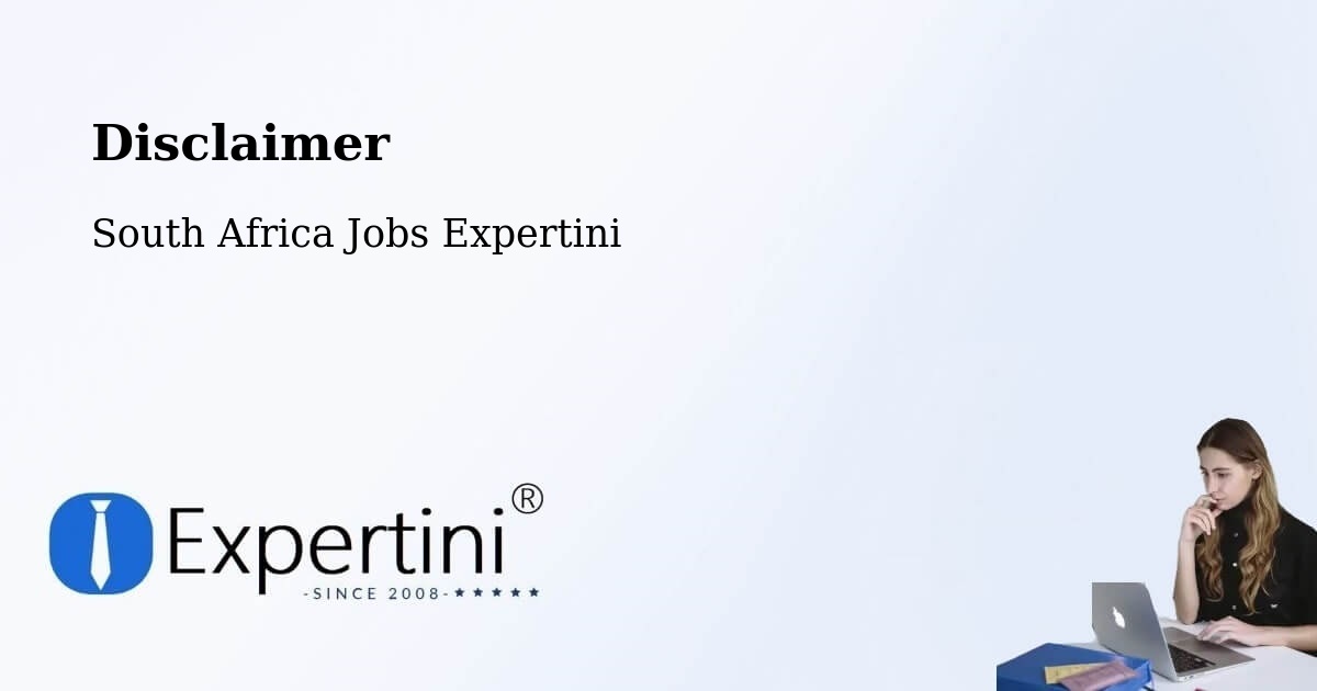 Disclaimer – Midrand - South Africa Jobs Expertini