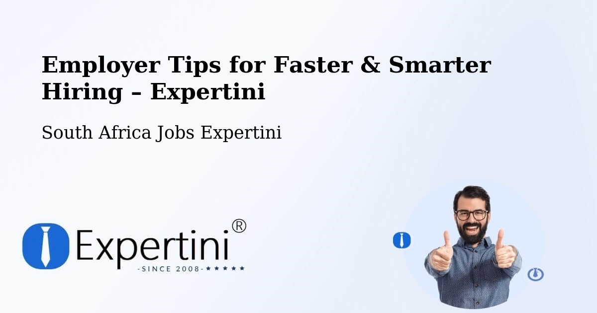 Employer Tips for Hiring & Recruitment – Midrand - Midrand, South Africa Jobs Expertini