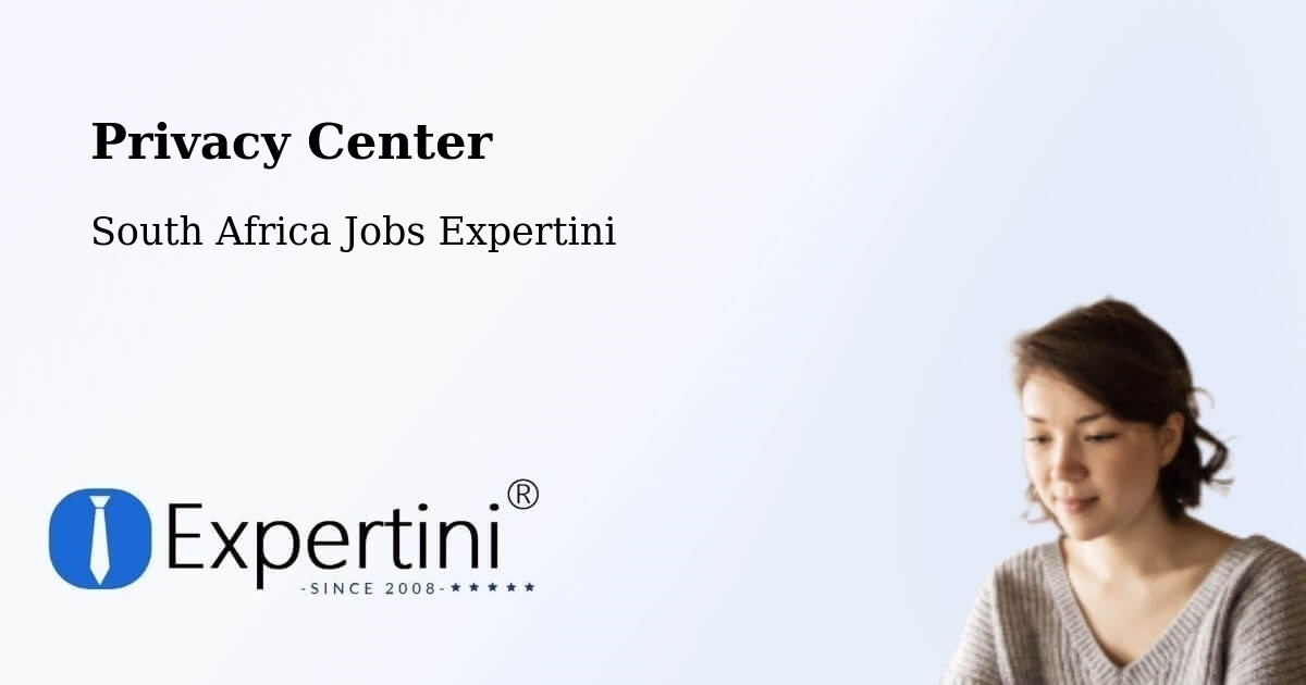 Privacy Policy – Midrand - South Africa Jobs Expertini